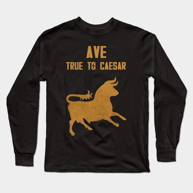 True to Caesar Long Sleeve T-Shirt by selmaeelsharon